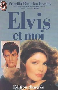 Livrenpoche : Elvis et moi - Priscilla Beaulieu Presley, Priscilla Beaulieu Presley - Livre