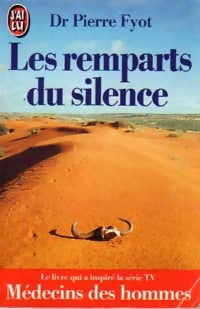 Livrenpoche : Les remparts du silence - Pierre Fyot - Livre