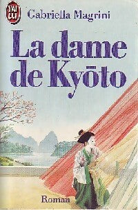 Livrenpoche : La dame de Kyoto - Gabriella Magrini - Livre
