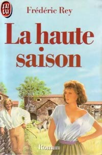 Livrenpoche : La haute saison - Frédéric Rey - Livre