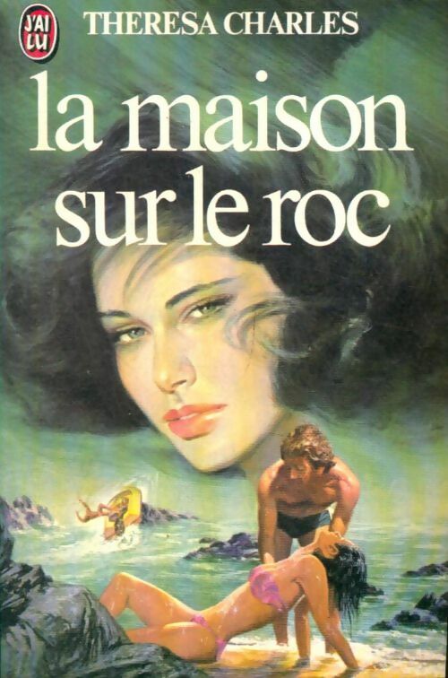 Livrenpoche : La maison sur le roc - Thérésa Charles - Livre