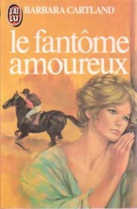 Livrenpoche : Le fantôme amoureux - Barbara Cartland - Livre