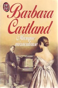 Livrenpoche : Musique miraculeuse - Barbara Cartland - Livre