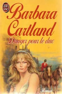 Livrenpoche : Danger pour le duc - Barbara Cartland - Livre
