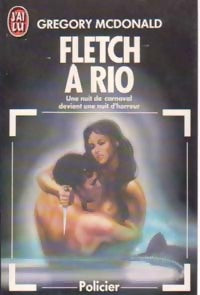Livrenpoche : Fletch à Rio - Gregory McDonald - Livre