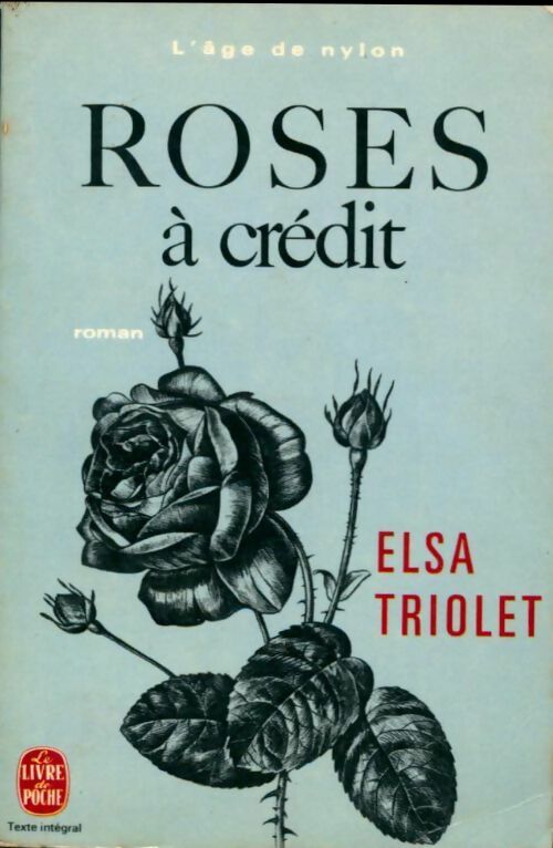 Livrenpoche : Roses à crédit - Elsa Triolet - Livre