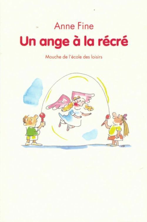 Livrenpoche : Un ange à la récré - Anne Fine - Livre