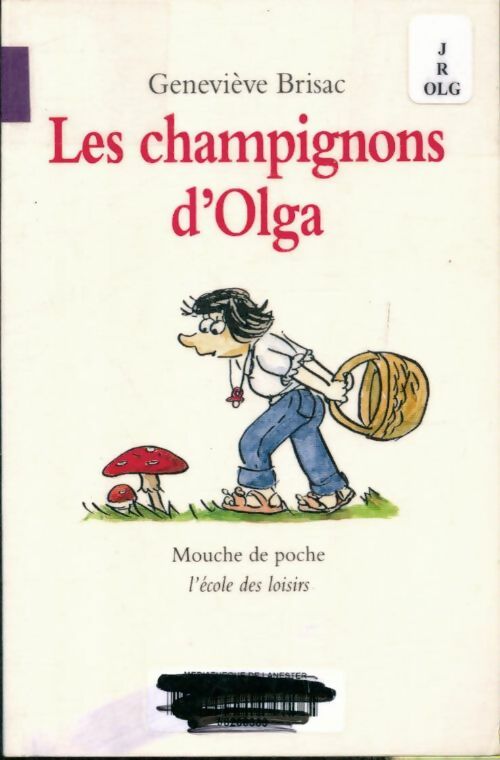 Livrenpoche : Les champignons d'Olga - Geneviève Brisac - Livre