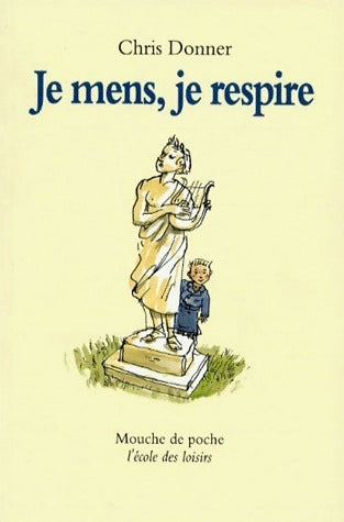 Livrenpoche : Je mens, je respire - Chris Donner - Livre