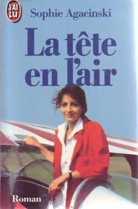 Livrenpoche : La tête en l'air - Sophie Agacinski - Livre