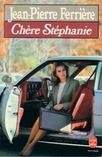 Livrenpoche : Chère Stéphanie - Jean-Pierre Ferrière - Livre