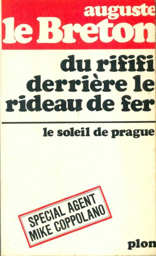 Livrenpoche : Du rififi derrière le rideau de fer (Le soleil de Prague) - Auguste Le Breton - Livre