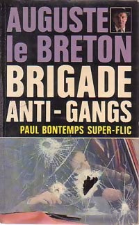 Livrenpoche : Paul Bontemps Super-Flic - Auguste Le Breton - Livre