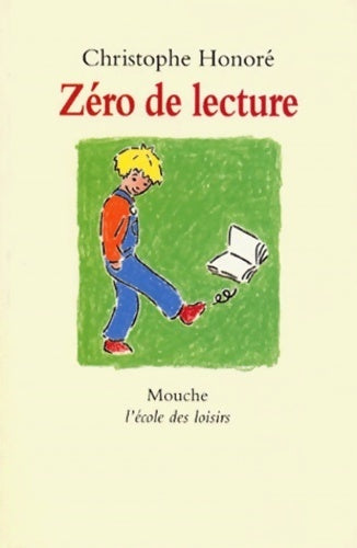 Livrenpoche : Zéro de lecture - Christophe Honoré - Livre