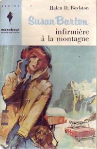 Susan Barton infirmière à la montagne - Helen D. Boylston - Livre