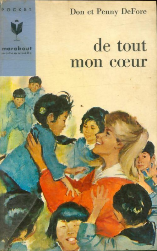 Livrenpoche : De tout mon coeur - Penny Defore, Don Defore - Livre
