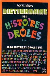 Livrenpoche : Dictionnaire des histoires drôles Tome II : De J à Z - Hervé Nègre - Livre