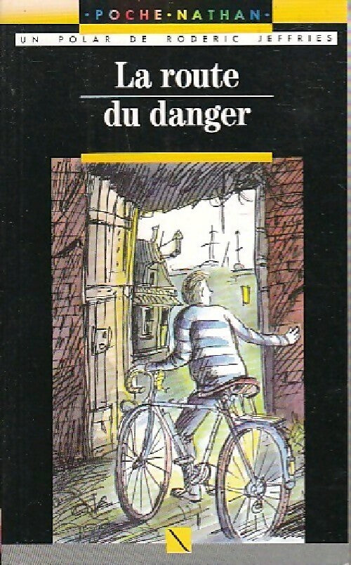 Livrenpoche : La route du danger - Roderic Jeffries - Livre