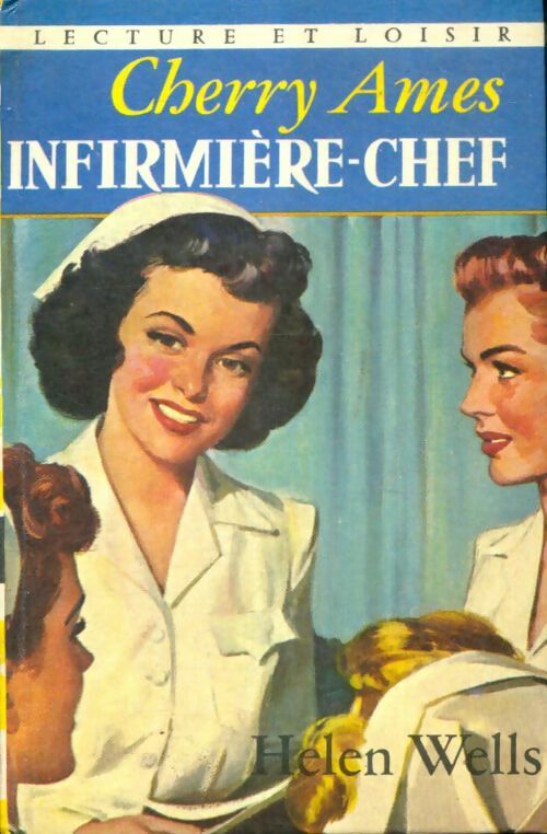 Livrenpoche : Cherry Ames infirmière-Chef - Helen Wells - Livre
