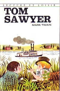 Les aventures de Tom Sawyer - Mark Twain - Livre