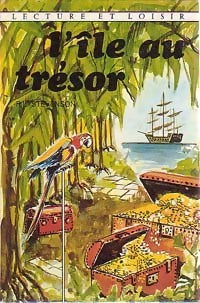 L'île au trésor - Stevenson Robert Louis -  Lecture et Loisir - Livre