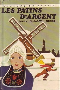 Livrenpoche : Les patins d'argent - Mary Mapes Dodge - Livre