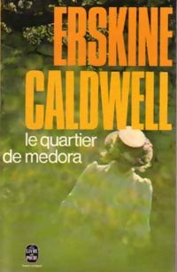 Livrenpoche : Le quartier de medora - Erskine Caldwell - Livre