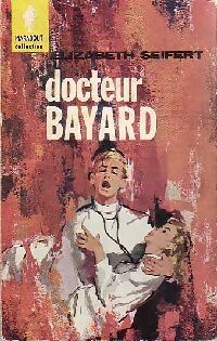 Livrenpoche : Docteur Bayard - Elizabeth Seifert - Livre