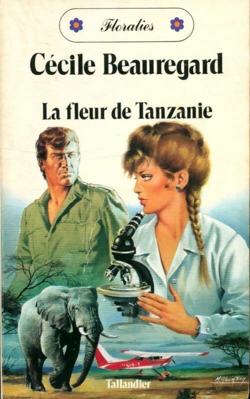 Livrenpoche : La fleur de Tanzanie - Cécile Beauregard - Livre