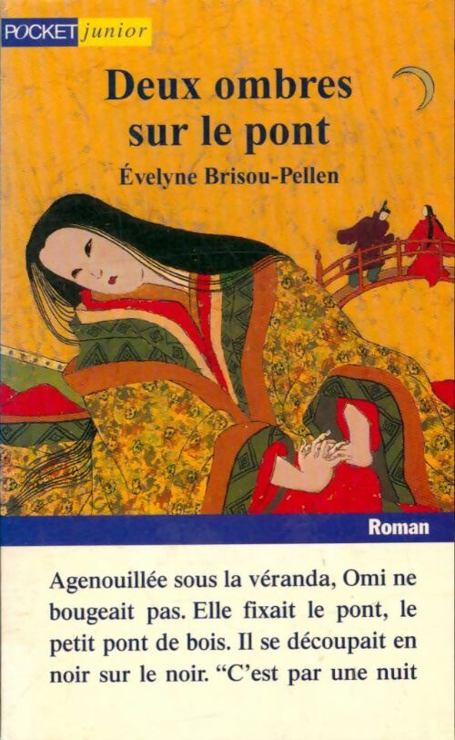 Livrenpoche : Deux ombres sur le pont - Evelyne Brisou-Pellen - Livre