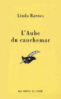 Livrenpoche : L'aube du cauchemar - Linda Barnes - Livre