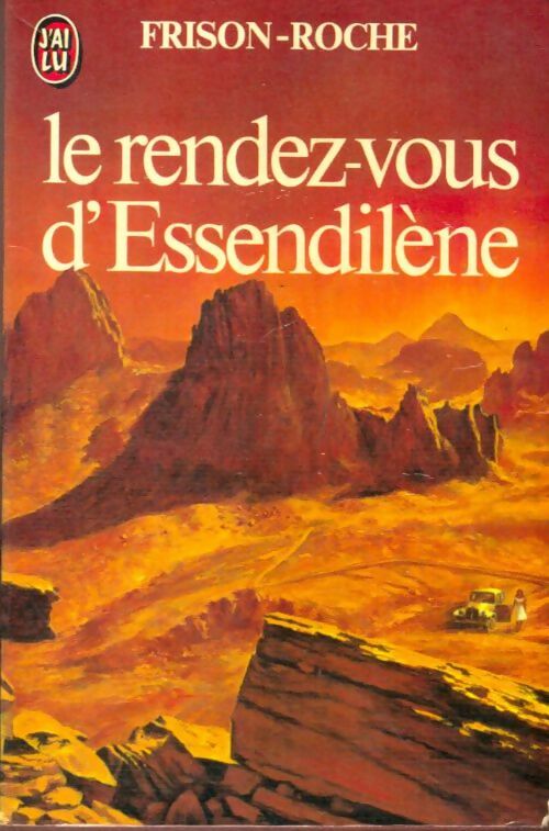 Livrenpoche : Le rendez-vous d'Essendilène - Roger Frison-Roche - Livre