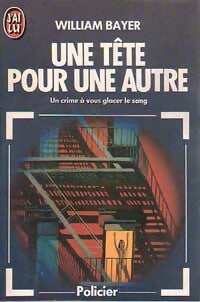 Livrenpoche : Une tête pour une autre - William Bayer - Livre