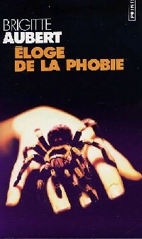 Livrenpoche : Eloge de la phobie - Brigitte Aubert - Livre
