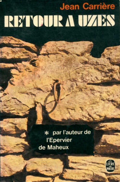 Livrenpoche : Retour à Uzès - Jean Carrière - Livre