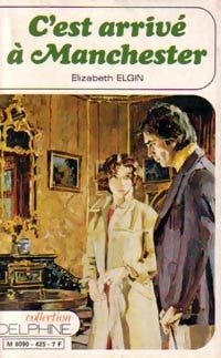 C'est arrivé à Manchester - Elizabeth Elgin - Livre