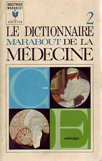 Livrenpoche : Le dictionnaire marabout de la médecine Tome II - Collectif - Livre