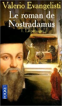 Livrenpoche : Le roman de Nostradamus Tome I : Le présage - Valerio Evangelisti - Livre