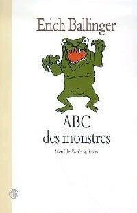 Livrenpoche : ABC des monstres - Erich Ballinger - Livre