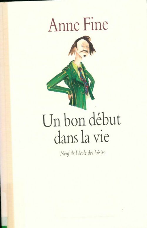 Livrenpoche : Un bon début dans la vie - Anne Fine - Livre