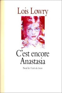 Livrenpoche : C'est encore Anastasia - Lois Lowry - Livre