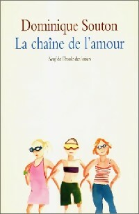 Livrenpoche : La chaîne de l'amour - Dominique Souton - Livre