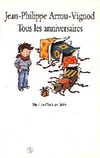 Livrenpoche : Tous les anniversaires - Jean-Philippe Arrou-Vignod - Livre