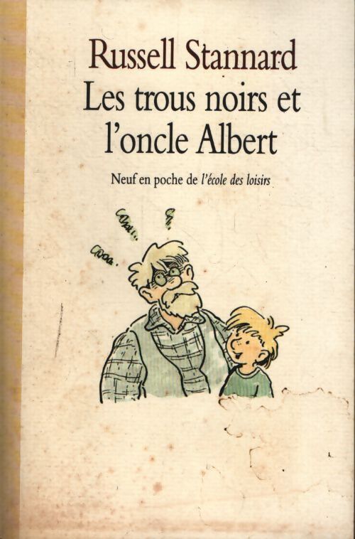 Les trous noirs et l'oncle Albert - Russell Stannard - Livre