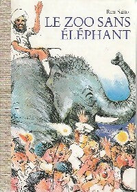 Livrenpoche : Le zoo sans éléphant - Ren Saito - Livre