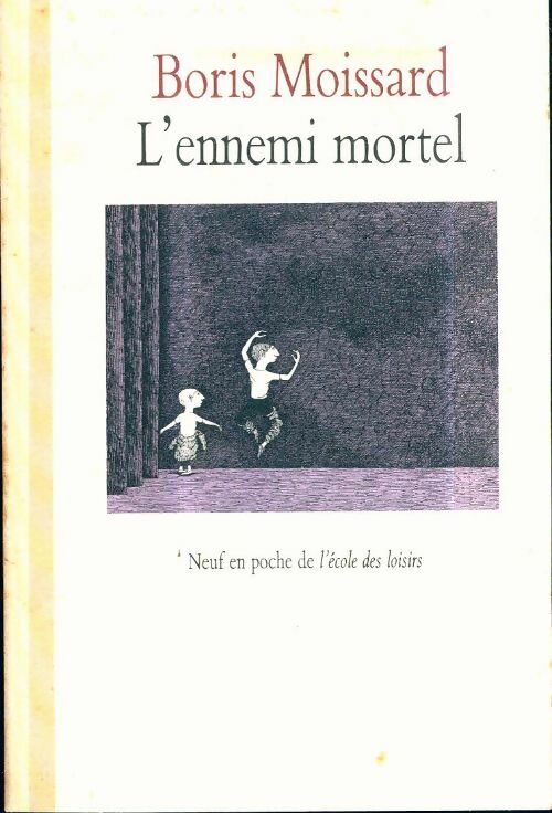 Livrenpoche : L'ennemi mortel - Boris Moissard - Livre