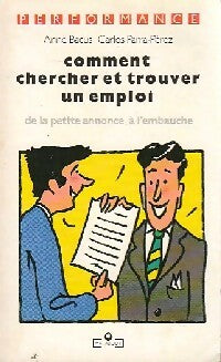 Livrenpoche : Comment chercher et trouver un emploi - Anne Bacus, C. Parra-Perez - Livre