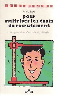 Livrenpoche : Pour maîtriser les tests de recrutement - Anne Bacus - Livre