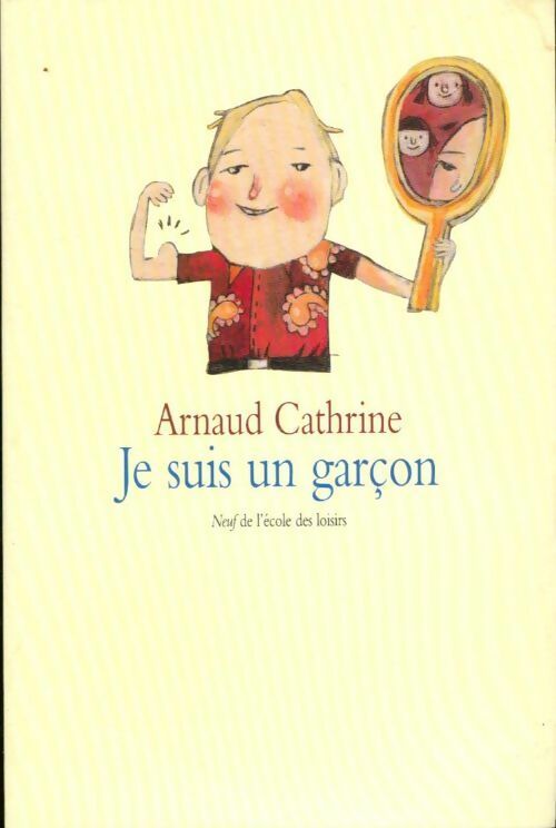 Livrenpoche : Je suis un garçon - Arnaud Cathrine - Livre