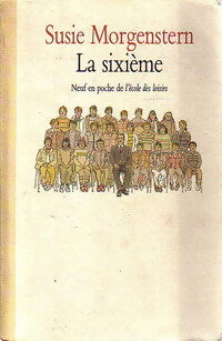 Livrenpoche : La sixième - Susie Morgenstern - Livre
